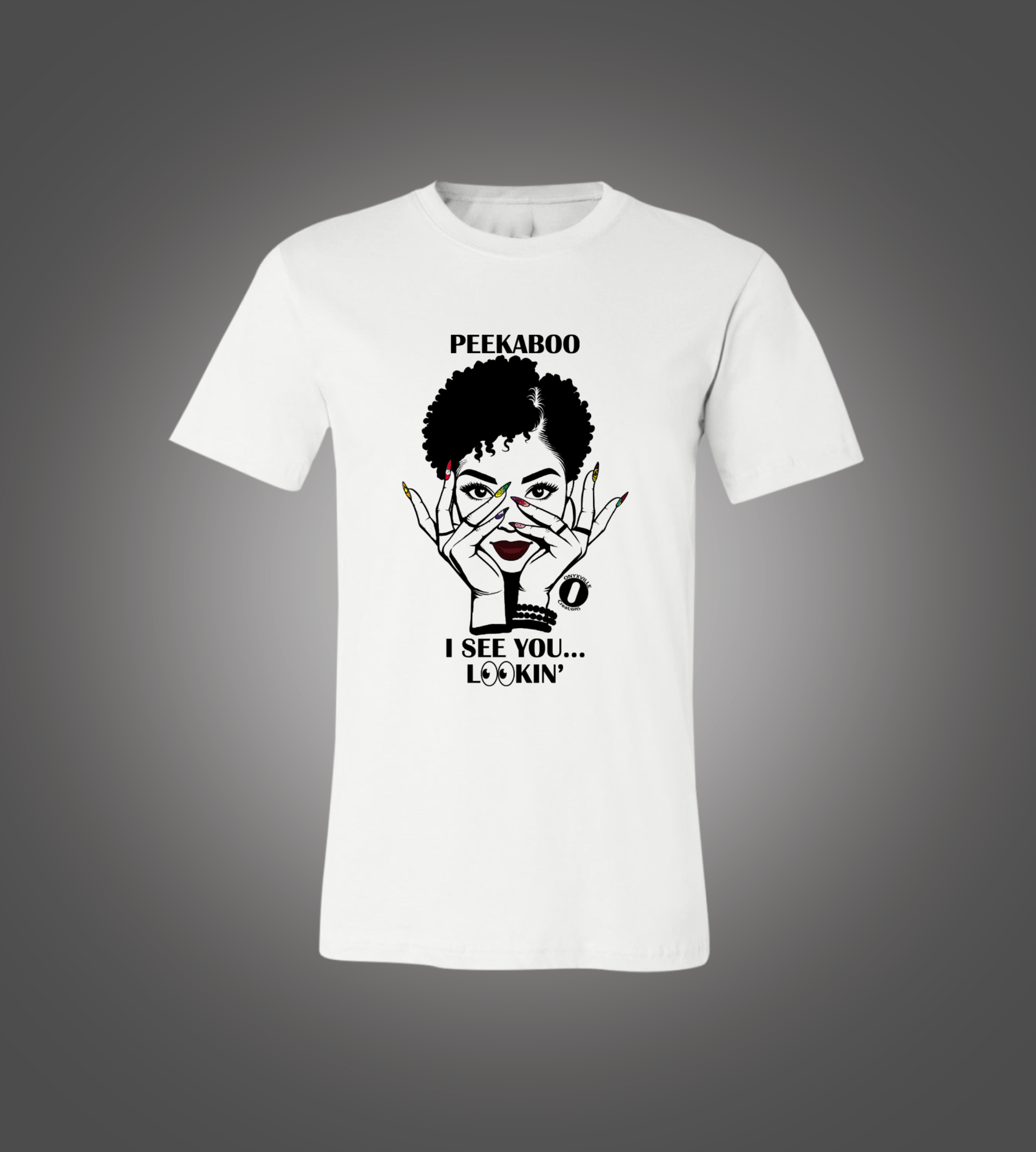 Peekaboo I See You...Lookin' Tee